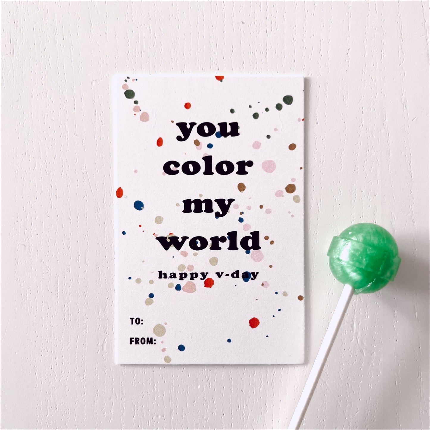 YOU COLOR MY WORLD